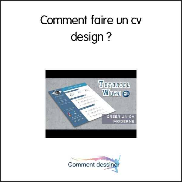 Comment faire un cv design